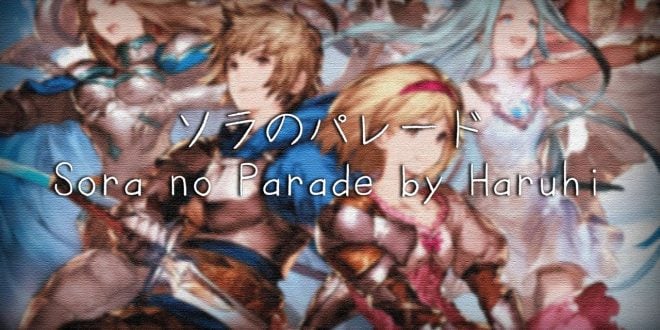 Sora no parade ♫ by haruhi - letra e traducao de granblue fantasy tema de encerramento sora no parade haruhi 600ca19b77f51