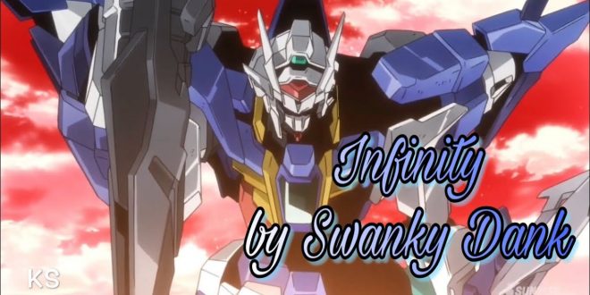 Infinity ♫ by swanky dank - letra e traducao de gundam build divers opening 2 infinity swanky dank 600ca14e145f6