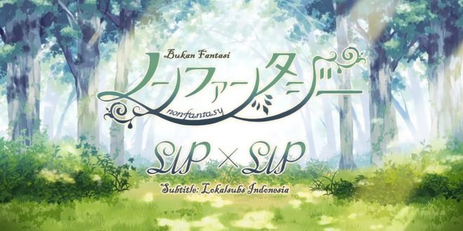 Fantasy ♫ by lipxlip - letra e traducao de itsudatte bokura no koi wa 10 centi datta tema de abertura fantasy