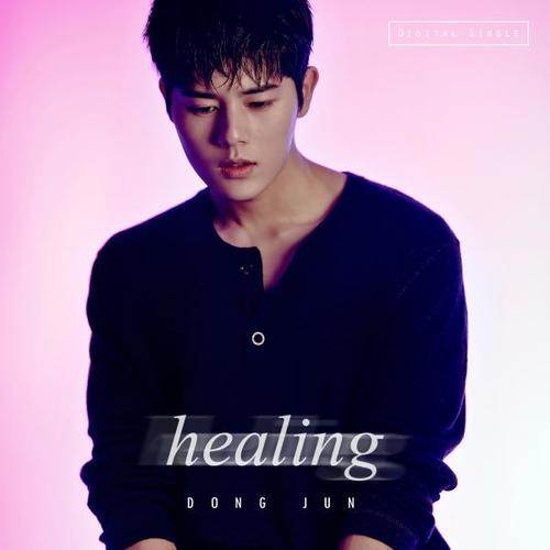 Dong jun (ze:a) – healing (feat. Jang) - dong jun zea healing feat jang hangul romanization 6035827271e9a